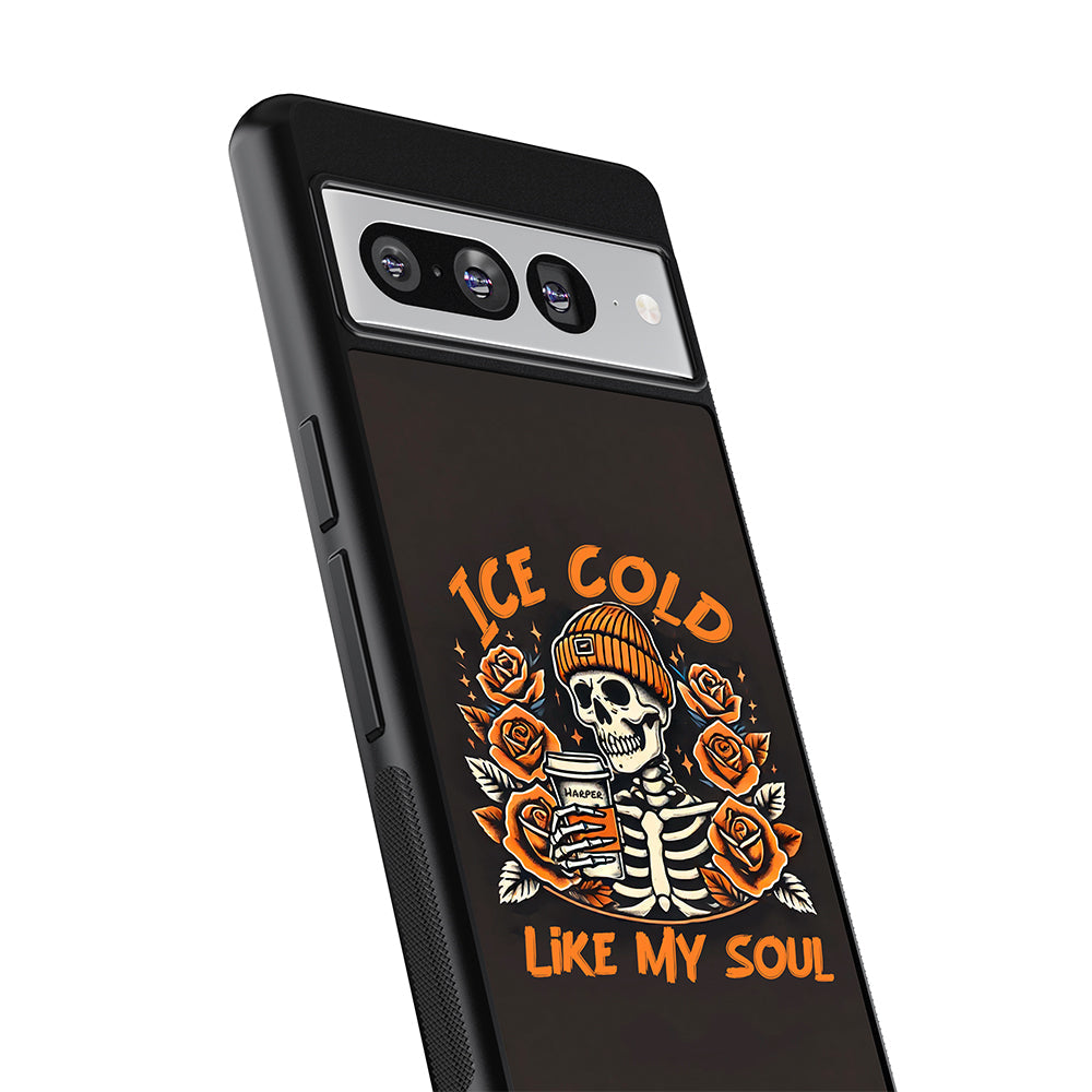Ice Cold Like My Soul Coffee Cup Fall Personalized Google Phone Case